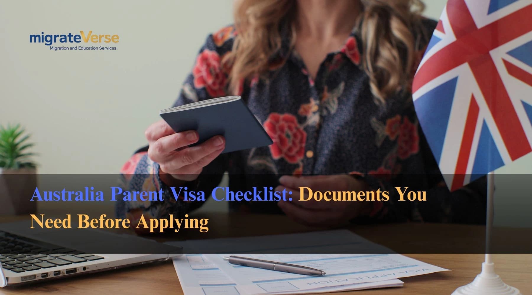 Australia Parent Visa Checklist: Documents You Need Before Applying