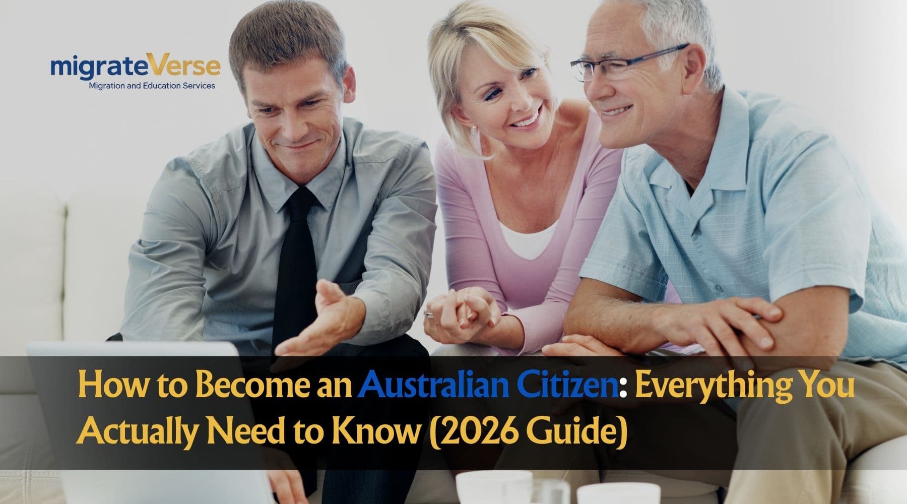 How to Become an Australian Citizen: Everything You Actually Need to Know (2026 Guide)
