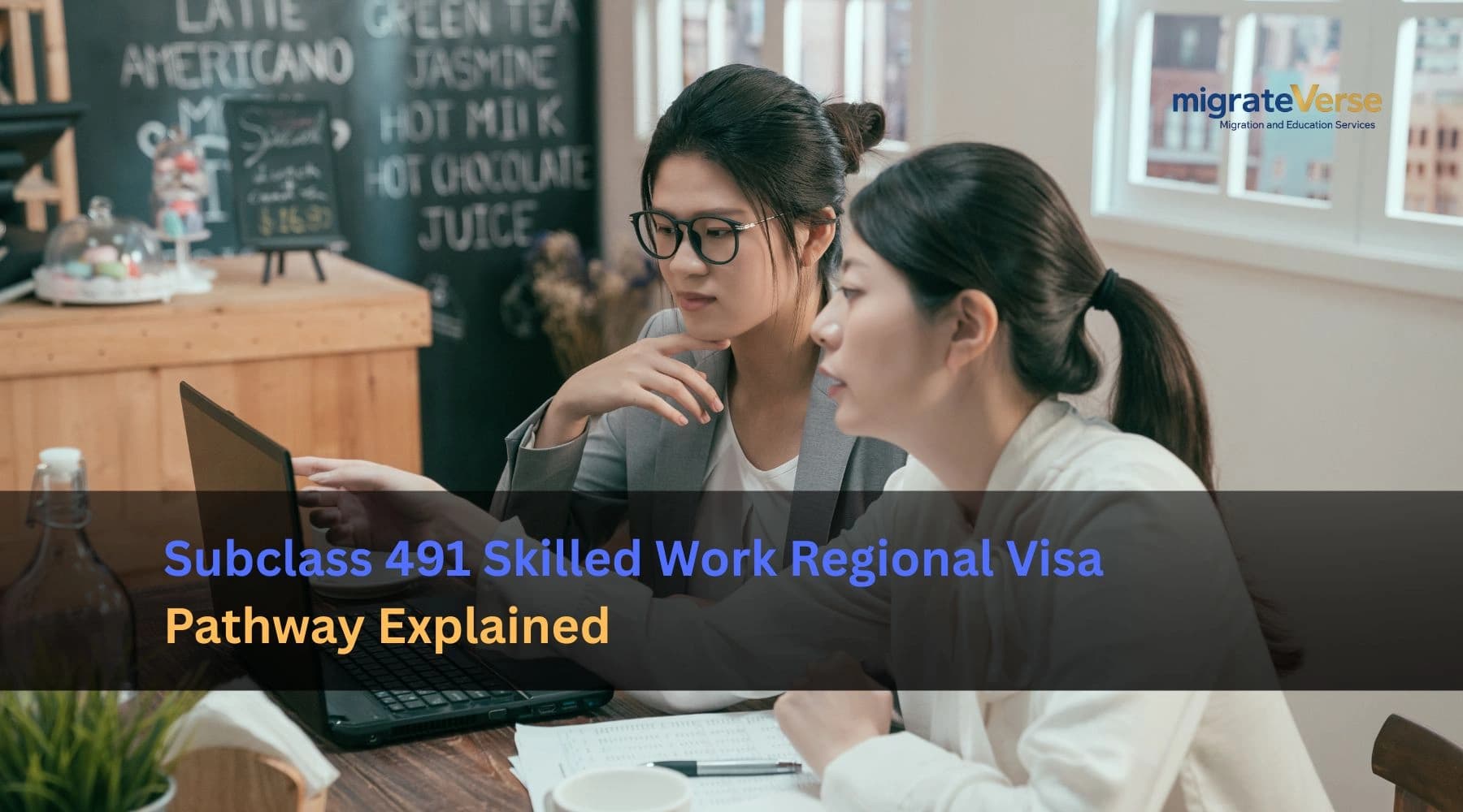 Subclass 491 Skilled Work Regional Visa Pathway Explained