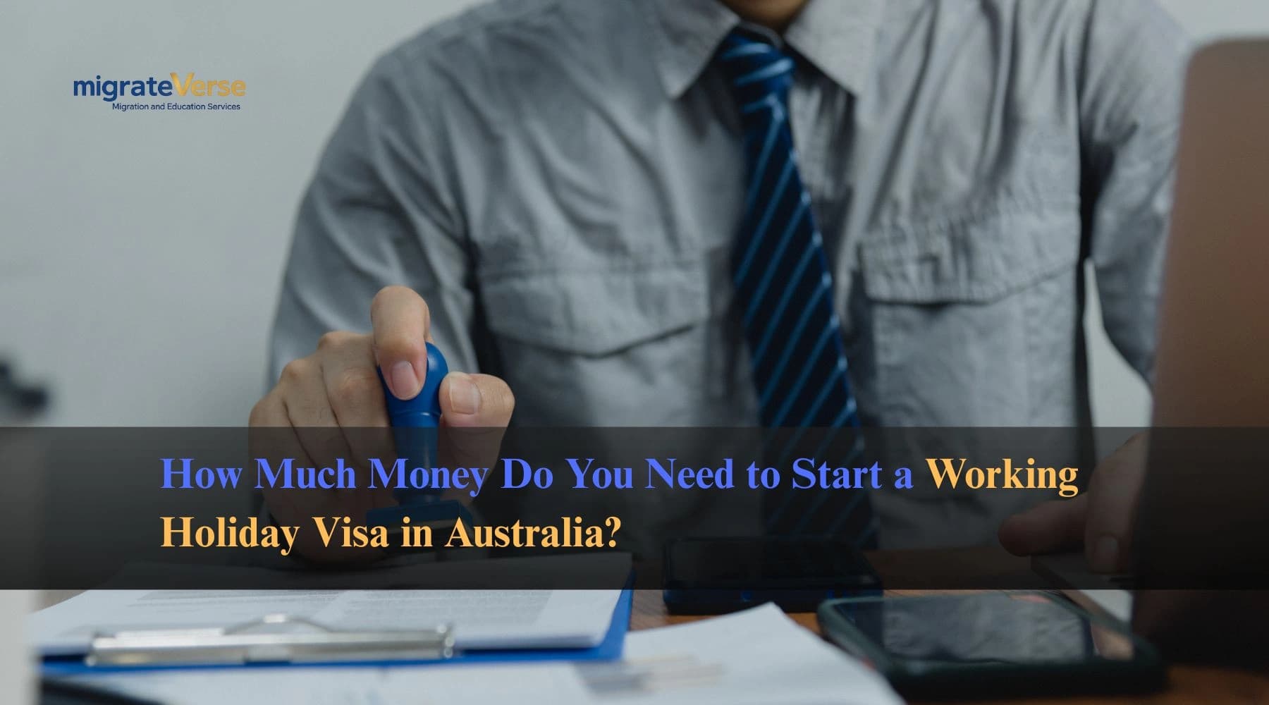 How Much Money Do You Need to Start a Working Holiday Visa in Australia?