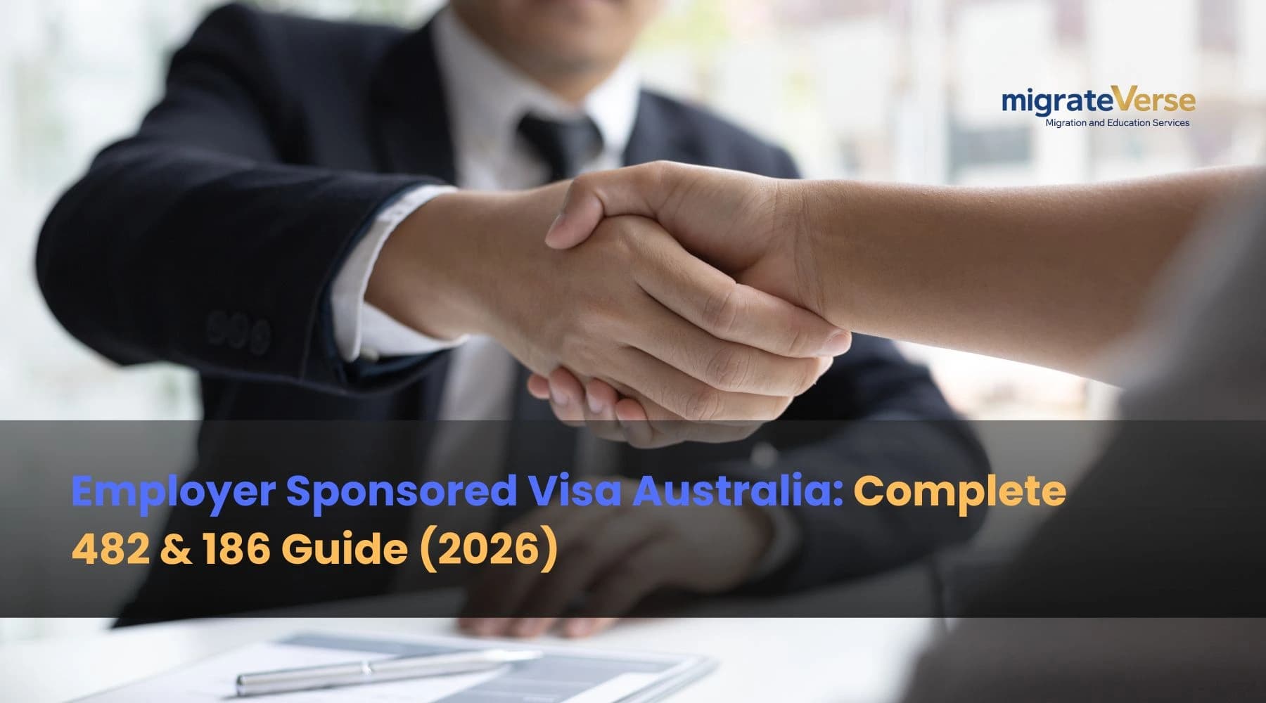 Employer Sponsored Visa Australia: Complete 482 & 186 Guide (2026)